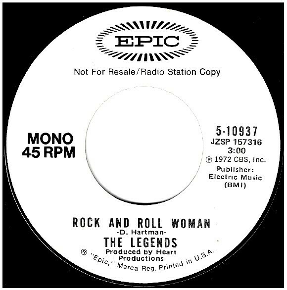 Legends, The / Rock and Roll Woman | Epic 5-10937 | Single, 7&quot; Vinyl | December 1972 | Promo | Dan Hartman