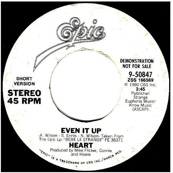 Heart / Even It Up | Epic 9-50847 | Single, 7&quot; Vinyl | January 1980 | Promo