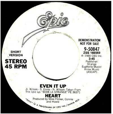 Heart / Even It Up | Epic 9-50847 | Single, 7&quot; Vinyl | January 1980 | Promo