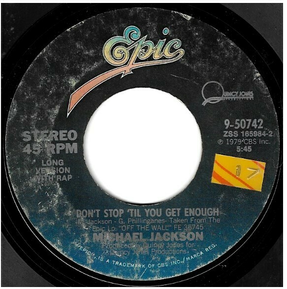 Jackson, Michael / Don&#39;t Stop &#39;Til You Get Enough | Epic 9-50742 | Single, 7&quot; Vinyl | July 1979