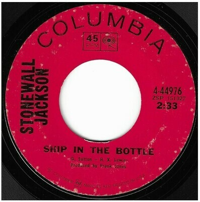 Jackson, Stonewall / Ship in the Bottle | Columbia 4-44976 | Single, 7&quot; Vinyl | August 1969