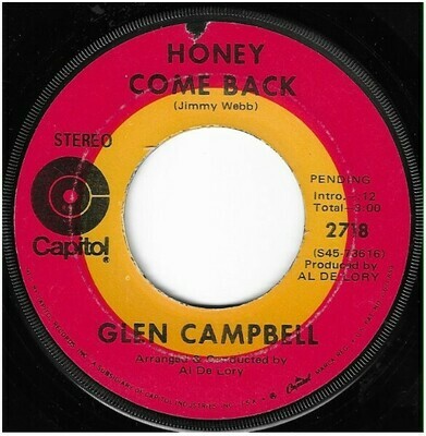 Campbell, Glen / Honey Come Back | Capitol 2718 | Single, 7&quot; Vinyl | January 1970