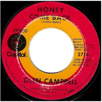 Campbell, Glen / Honey Come Back | Capitol 2718 | Single, 7&quot; Vinyl | January 1970