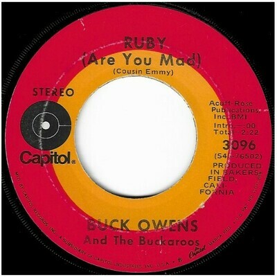 Owens, Buck / Ruby (Are You Mad) | Capitol 3096 | Single, 7&quot; Vinyl | April 1971 | With The Buckaroos