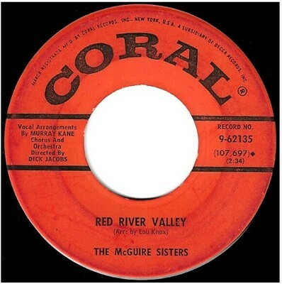 McGuire Sisters, The / Red River Valley | Coral 9-62135 | Single, 7" Vinyl | July 1959
