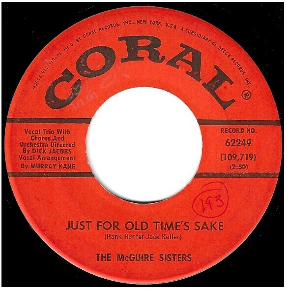 McGuire Sisters, The / Just For Old Time's Sake | Coral 62249 | Single, 7" Vinyl | January 1961