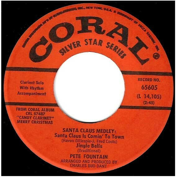 Fountain, Pete / Santa Claus Medley | Coral 65605 | Single, 7&quot; Vinyl | 1966 | Silver Star Series