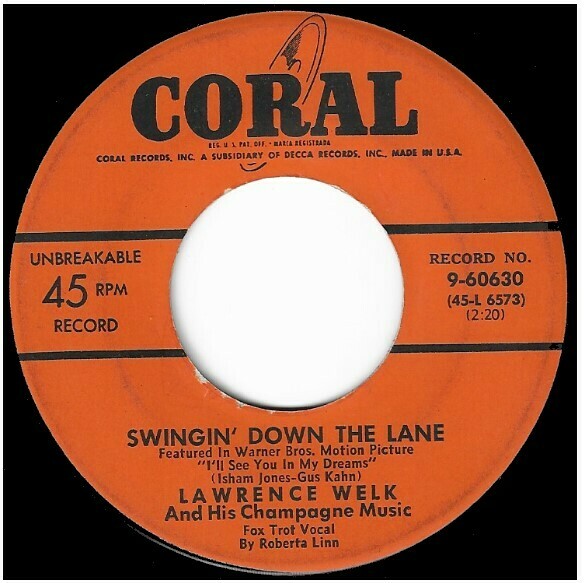 Welk, Lawrence / Swingin&#39; Down the Lane | Coral 9-60630 | Single, 7&quot; Vinyl | 1952