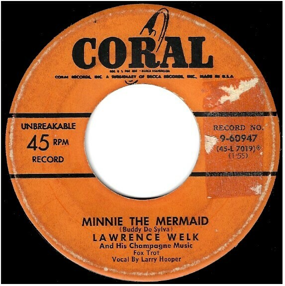 Welk, Lawrence / Minnie the Mermaid | Coral 9-60947 | Single, 7&quot; Vinyl | 1953