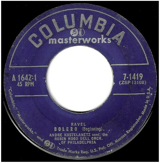 Kostelanetz, Andre / Ravel: Bolero | Columbia Masterworks A-1642 | Single, 7&quot; Vinyl | 1953