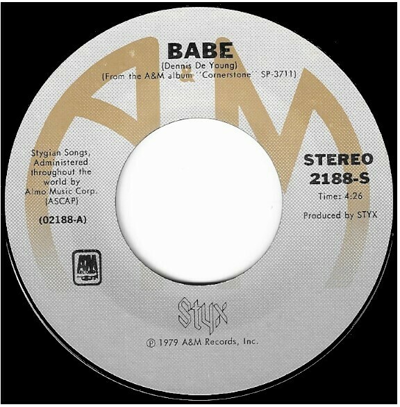 Styx / Babe | A+M 2188-S | Single, 7&quot; Vinyl | September 1979
