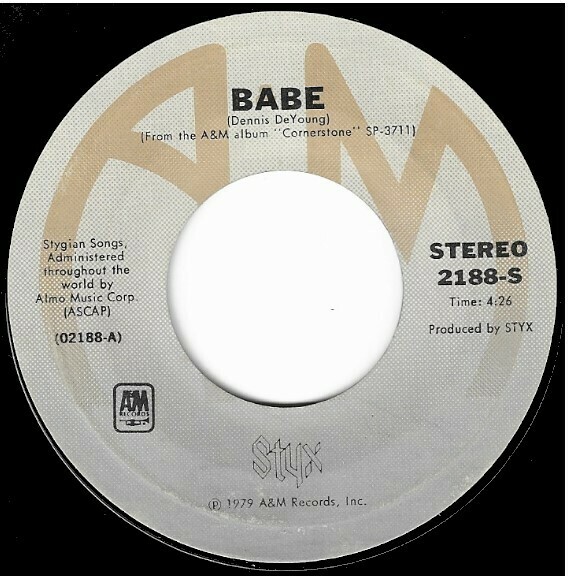 Styx / Babe | A+M 2188-S | Single, 7&quot; Vinyl | September 1979