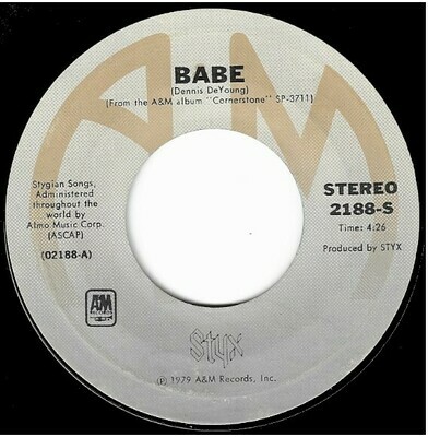 Styx / Babe | A+M 2188-S | Single, 7&quot; Vinyl | September 1979