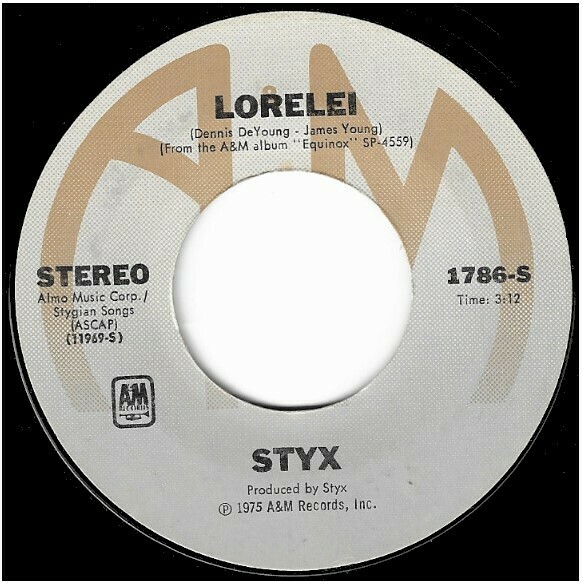 Styx / Lorelei | A+M 1786-S | Single, 7&quot; Vinyl | January 1976