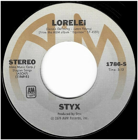 Styx / Lorelei | A+M 1786-S | Single, 7&quot; Vinyl | January 1976