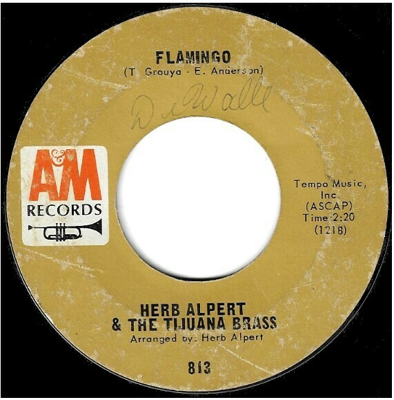 Alpert, Herb (+ The Tijuana Brass) / Flamingo | A+M 813 | Single, 7&quot; Vinyl | August 1966