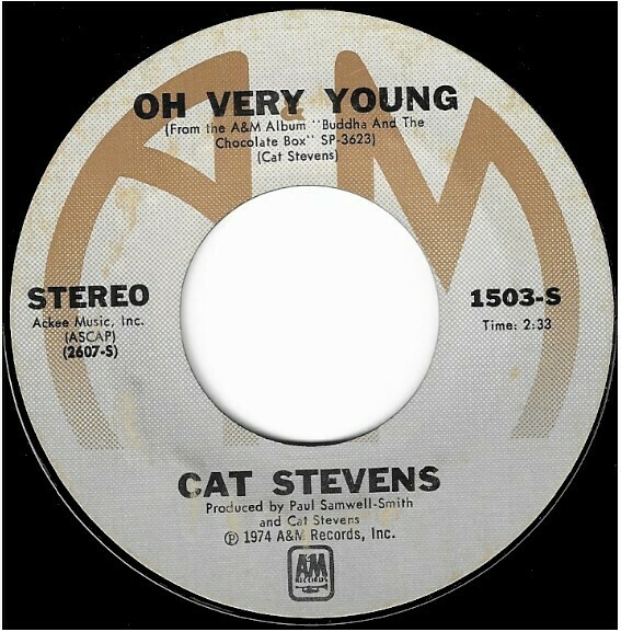 Stevens, Cat / Oh Very Young | A+M 1503-S | Single, 7&quot; Vinyl | February 1974