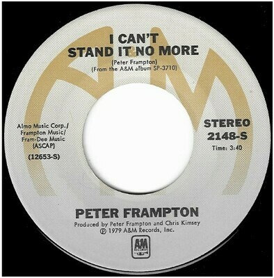 Frampton, Peter / I Can&#39;t Stand It No More | A+M 2148-S | Single, 7&quot; Vinyl | May 1979