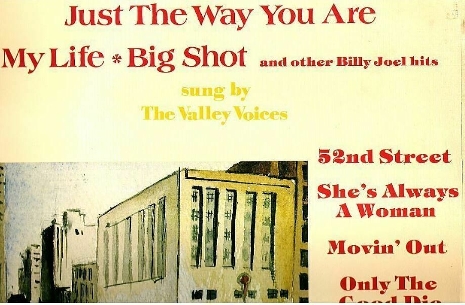 Valley Voices, The / Just the Way You Are, My Life, Big Shot...and other Billy Joel Hits (1979) / Empire EML-3001 (Album, 12&quot; Vinyl)