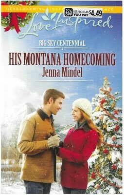 Mindel, Jenna / His Montana Homecoming | Harlequin (Love Inspired) | November 2014