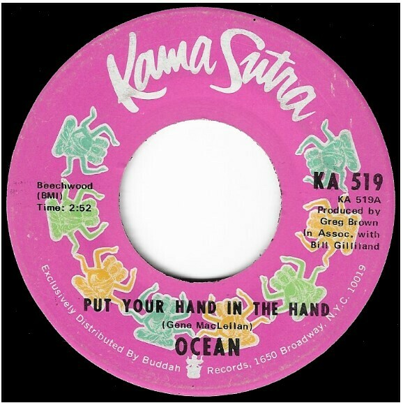 Ocean / Put Your Hand In the Hand | Kama Sutra KA-519 | Single, 7&quot; Vinyl | February 1971