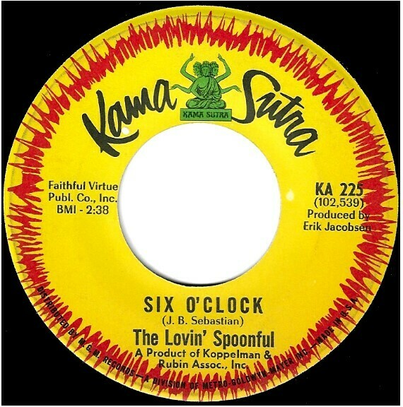 Lovin' Spoonful, The / Six O'Clock | Kama Sutra KA-225 | Single, 7" Vinyl | April 1967