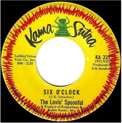 Lovin' Spoonful, The / Six O'Clock | Kama Sutra KA-225 | Single, 7" Vinyl | April 1967