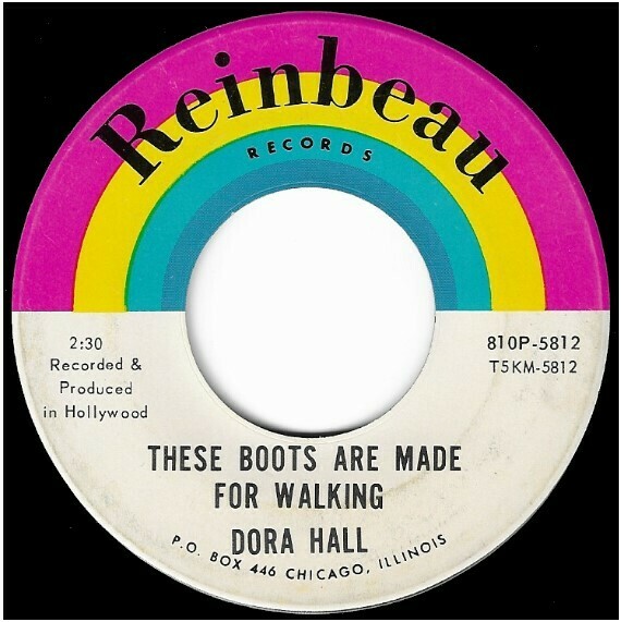 Hall, Dora / These Boots Are Made For Walking | Reinbeau 810P-5812 | Single, 7&quot; Vinyl | 1966