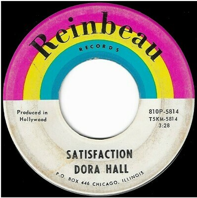 Hall, Dora / Satisfaction | Reinbeau 810P-5814 | Single, 7&quot; Vinyl | 1966