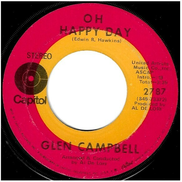 Campbell, Glen / Oh Happy Day | Capitol 2787 | Single, 7&quot; Vinyl | March 1970