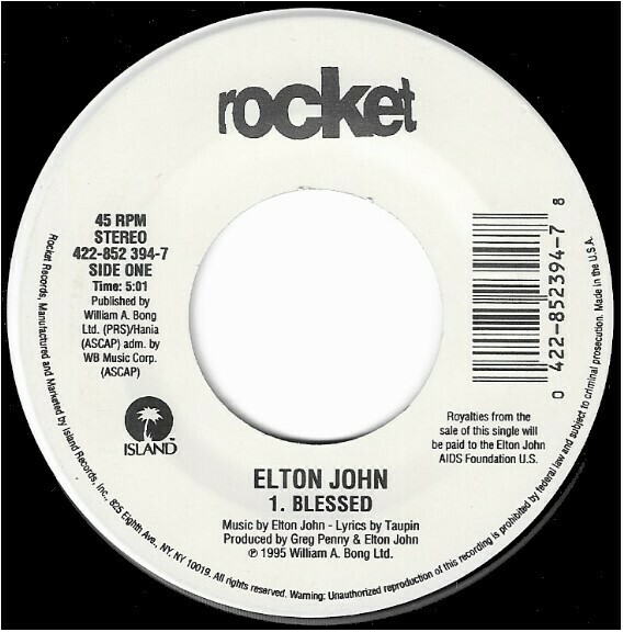 John, Elton / Blessed | Rocket 422-852 394-7 | Single, 7&quot; Vinyl | October 1995