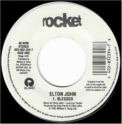 John, Elton / Blessed | Rocket 422-852 394-7 | Single, 7&quot; Vinyl | October 1995