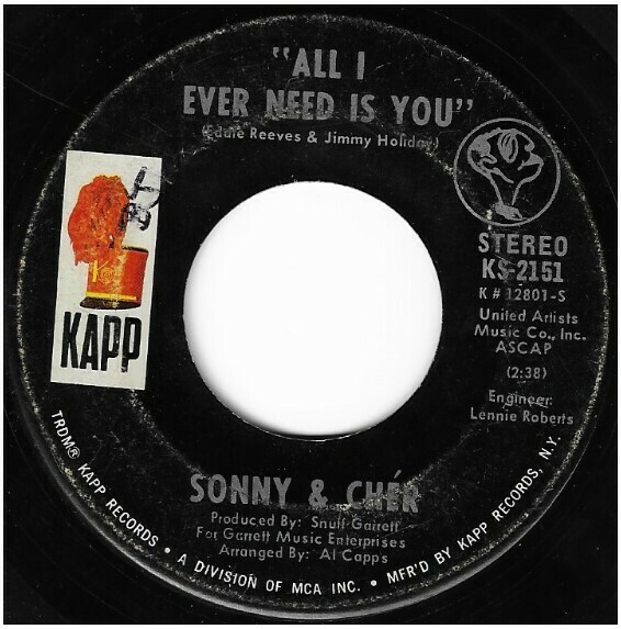 Sonny + Cher / All I Ever Need Is You | Kapp KS-2151 | Single, 7&quot; Vinyl | September 1971