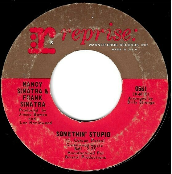 Sinatra, Frank (+ Nancy) / Somethin&#39; Stupid | Reprise 0561 | Single, 7&quot; Vinyl | March 1967