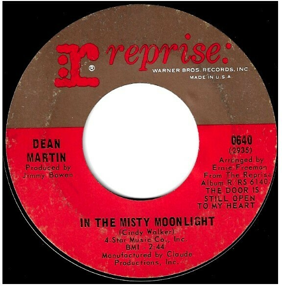 Martin, Dean / In the Misty Moonlight | Reprise 0640 | Single, 7&quot; Vinyl | November 1967