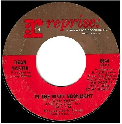 Martin, Dean / In the Misty Moonlight | Reprise 0640 | Single, 7&quot; Vinyl | November 1967