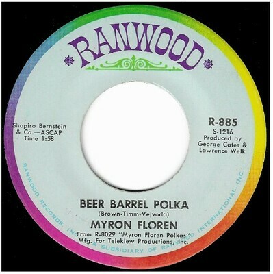 Floren, Myron / Beer Barrel Polka | Ranwood R-885 | Single, 7&quot; Vinyl | 1968