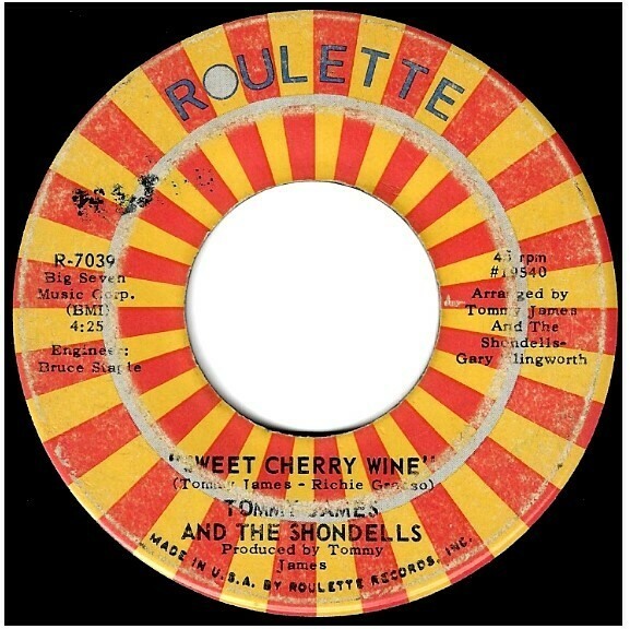 James, Tommy (+ The Shondells) / Sweet Cherry Wine Roulette R7039