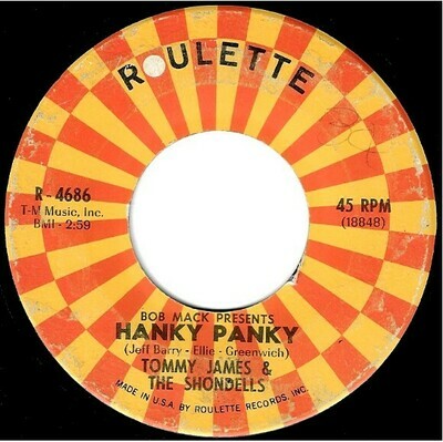 James, Tommy (+ The Shondells) / Hanky Panky | Roulette R-4686 | Single, 7&quot; Vinyl | May 1966