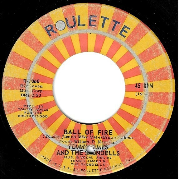 James, Tommy (+ The Shondells) / Ball of Fire | Roulette R-7060 | Single, 7&quot; Vinyl | September 1969