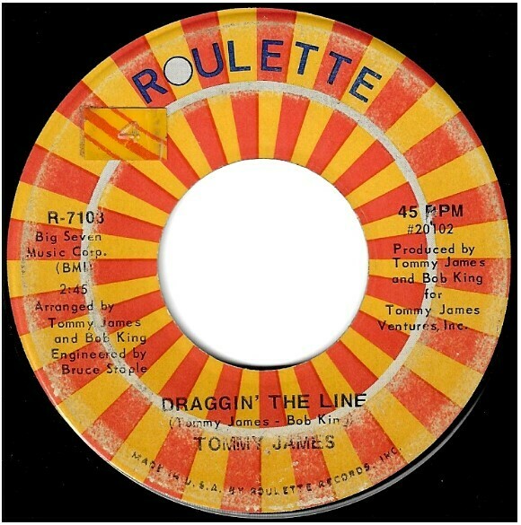 James, Tommy / Draggin' the Line | Roulette R-7103 | Single, 7" Vinyl | May 1971