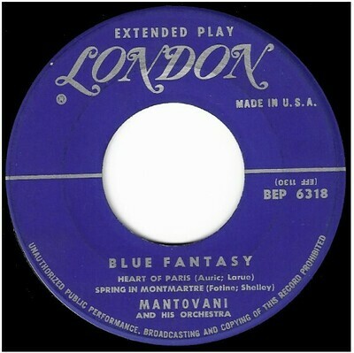 Mantovani / Blue Fantasy | London BEP-6318 | EP, 7" Vinyl | 1953