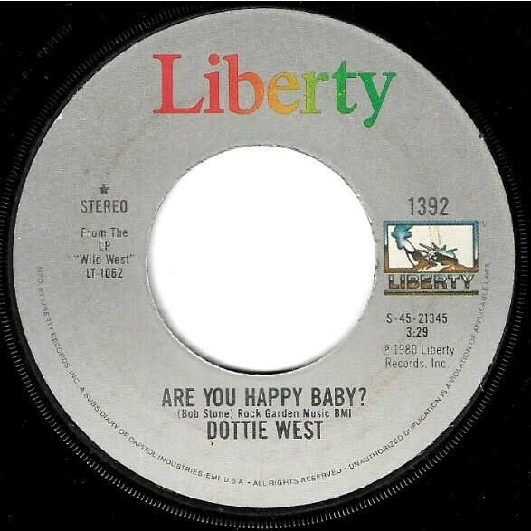 West, Dottie / Are You Happy Baby? | Liberty 1392 | Single, 7&quot; Vinyl | November 1980