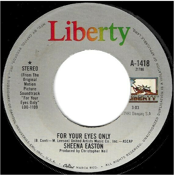 Easton, Sheena / For Your Eyes Only | Liberty A-1418 | Single, 7&quot; Vinyl | July 1981