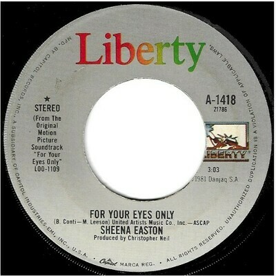 Easton, Sheena / For Your Eyes Only | Liberty A-1418 | Single, 7&quot; Vinyl | July 1981