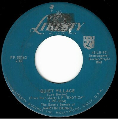 Denny, Martin / Quiet Village | Liberty FF-55162 | Single, 7" Vinyl | October 1958