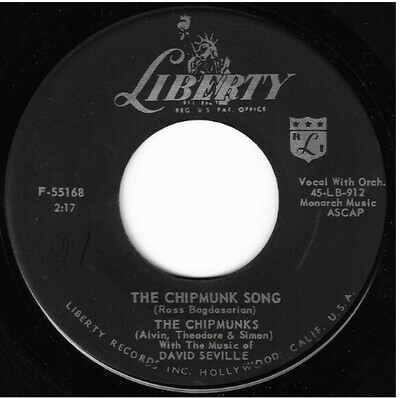 Chipmunks, The / The Chipmunk Song | Liberty F-55168 | Single, 7" Vinyl | November 1958