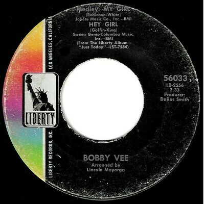 Vee, Bobby / Medley: My Girl / Hey Girl | Liberty 56033 | Single, 7&quot; Vinyl | March 1968