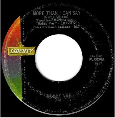 Vee, Bobby / More Than I Can Say | Liberty F-55296 | Single, 7&quot; Vinyl | January 1961