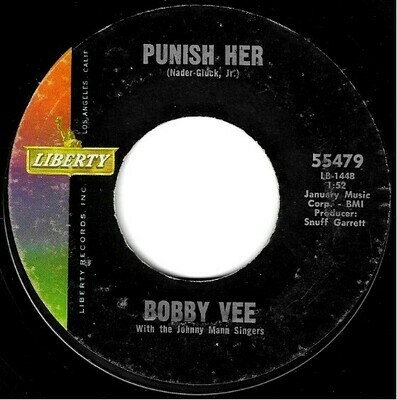 Vee, Bobby / Punish Her | Liberty 55479 | Single, 7&quot; Vinyl | August 1962